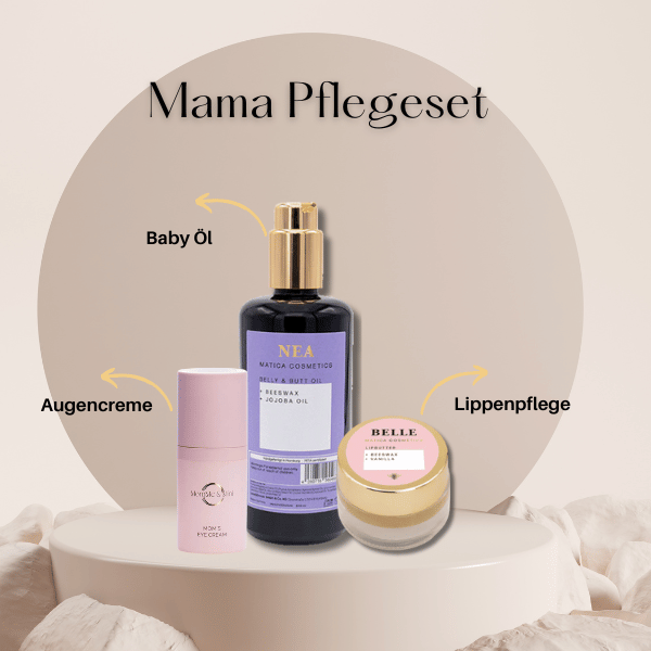 Mama Pflegeset mit Öl, Lippenbutter und Augencreme auf hellem Hintergrund – natürlich, sanft und liebevoll für Mamas Haut